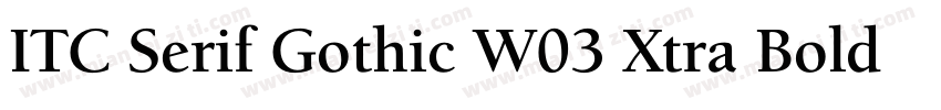 ITC Serif Gothic W03 Xtra Bold字体转换